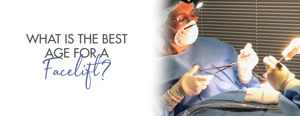 what is the best age for a facelift