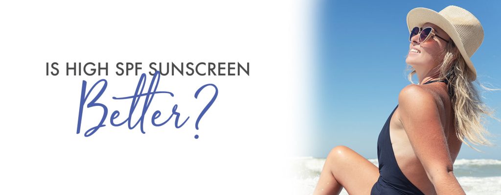 high spf sunscreen