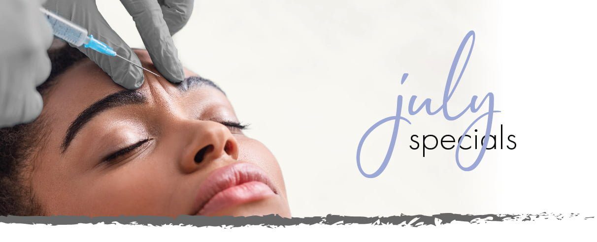 July Injectables Specials