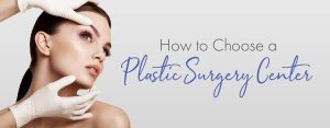 plastic surgery center